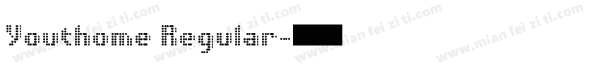 Youthome Regular字体转换